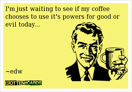 [Image: coffee-powers.png]